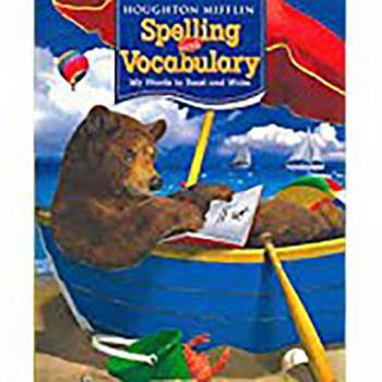 Paperback Houghton Mifflin Spelling and Vocabulary: Student Edition Consumable Continuous Stroke Grade 1 2006 Book