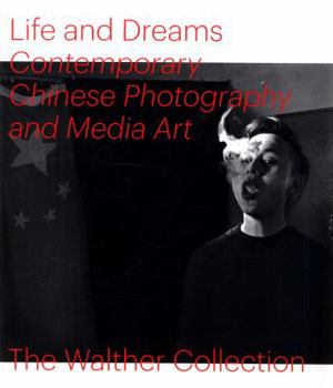 Hardcover Life and Dreams: Contemporary Chinese Photography and Media Art Book