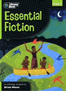 Paperback Literacy World Stage 3 Fiction: Essential Anthology (LITERACY WORLD NEW EDITION) Book