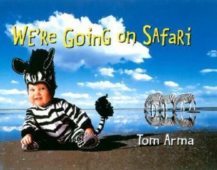 Hardcover We're Going on Safari Book