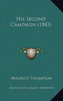 Paperback His Second Campaign (1883) Book