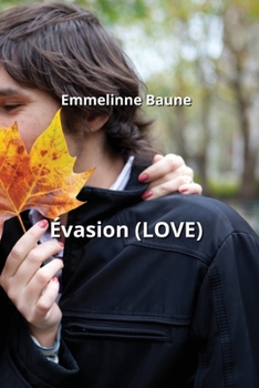 Paperback Évasion (LOVE) [French] Book