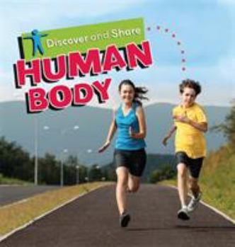 Paperback Discover and Share: Human Body Book