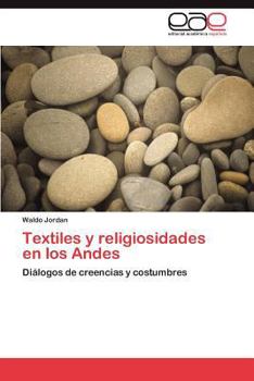 Paperback Textiles y Religiosidades En Los Andes [Spanish] Book