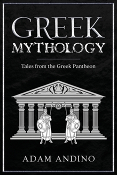 Paperback Greek Mythology: Tales from the Greek Pantheon Book