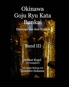 Paperback Okinawa Goju Ryu Kata, Band 3 [German] Book