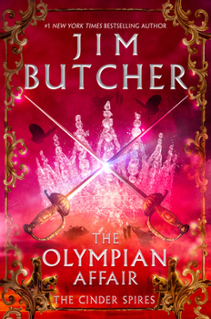 The Olympian Affair - Book #2 of the Cinder Spires