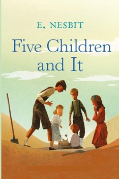 Paperback Five Children and It Annotated and Illustrated Edition Book
