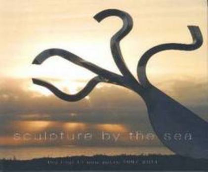 Paperback Sculpture by the Sea: The First Fifteen Years 1997-2011 Book