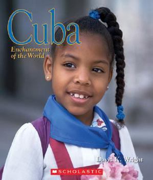 Cuba (Enchantment of the World. Second Series) - Book  of the Enchantment of the World