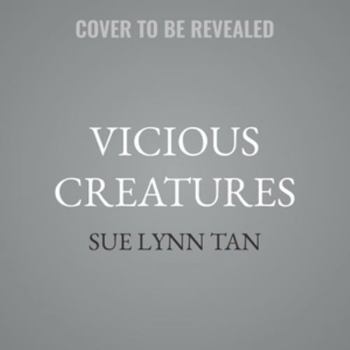 Vicious Creatures: A Novel