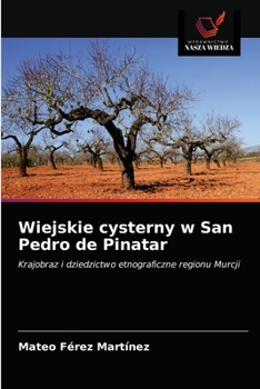 Paperback Wiejskie cysterny w San Pedro de Pinatar [Polish] Book