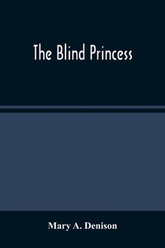 Paperback The Blind Princess Book