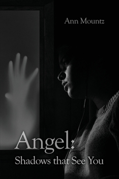 Paperback Angel: Shadows that See You Book