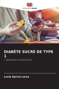 Diabète Sucré de Type 1 (French Edition)