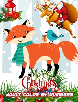 Merry Christmas Adult Color By Numbers: a beautiful colouring book with Christmas designs on a black background, for gloriously vivid colours
