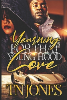 Paperback Yearning for that Young Hood Love Book