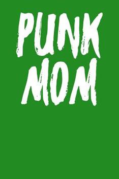 Paperback Punk Mom: Graph Paper Notebook 6x9 120 Pages Book