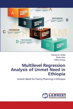 Paperback Multilevel Regression Analysis of Unmet Need in Ethiopia Book