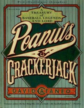 Paperback Peanuts & Crackerjack: A Treasury of Baseball Legends and Lore Book