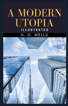 Paperback " A Modern Utopia Illustrated" Book