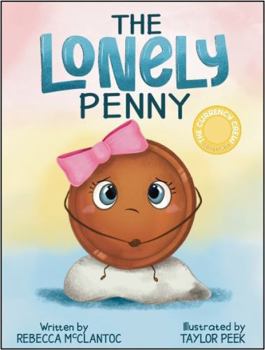 Hardcover The Lonely Penny (The Currency Crew) Book