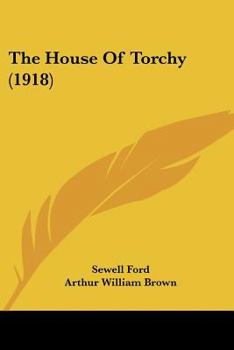 Paperback The House Of Torchy (1918) Book