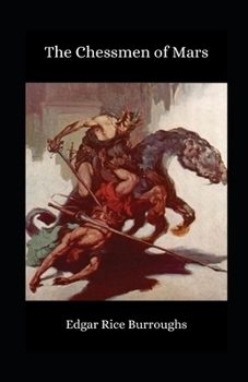 The Chessmen of Mars illustrated