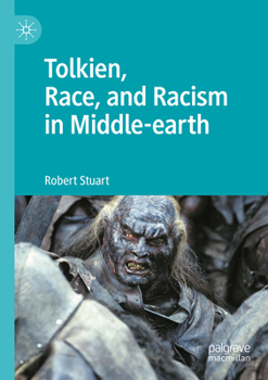 Paperback Tolkien, Race, and Racism in Middle-Earth Book