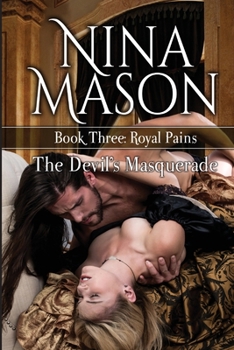 The Devil's Masquerade - Book #3 of the Royal Pains