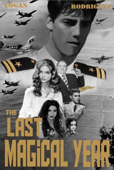 Paperback The Last Magical Year Book