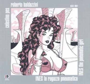 Paperback Ines la Ragazza Pneumatica/Ines The Pneumatic Girl [Spanish] Book