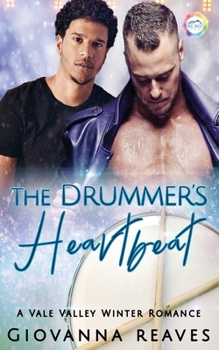 Paperback The Drummer's Heartbeat: A Winter Romance Book