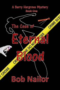 Paperback Barry Hargrove and The Case of Eternal Blood Book