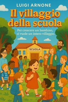 Paperback Il villaggio della scuola [Italian] Book