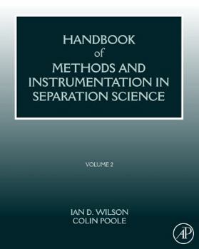 Hardcover Handbook of Methods and Instrumentation in Separation Science: Volume 2 Book