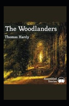 Paperback The Woodlanders Illustrated Book
