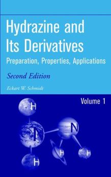 Hardcover Hydrazine and Its Derivatives: Preparation, Properties, Applications, 2 Volume Set Book