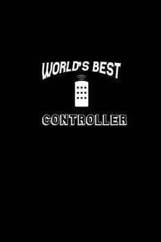 Paperback World's best controller: 110 Game Sheets - 660 Tic-Tac-Toe Blank Games - Soft Cover Book for Kids - Traveling & Summer Vacations - 6 x 9 in - 1 Book
