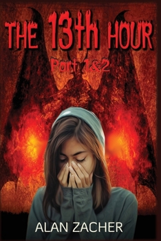 Paperback The 13th Hour, Part 1 & 2 [English, Middle] Book
