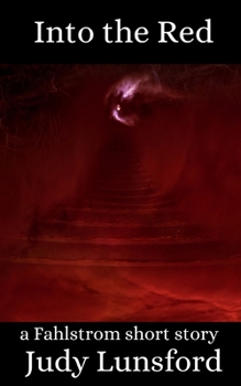 Into the Red: a Fahlstrom short story