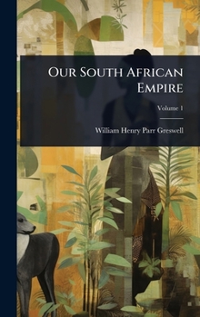 Hardcover Our South African Empire Book
