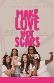 Paperback Make Love Not Scars Book