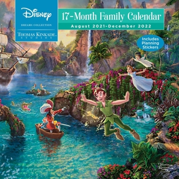 Calendar Disney Dreams Collection by Thomas Kinkade Studios: 17-Month 2021-2022 Family Wa Book