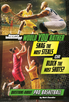 Would You Rather Snag the Most Steals or Block the Most Shots?: Questions about Pro Basketball