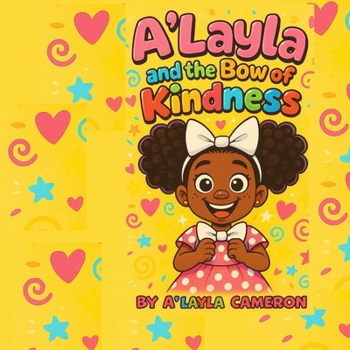 Paperback A'Layla and the bow of kindness Book