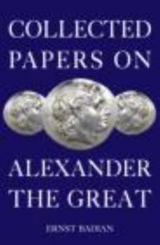 Hardcover Collected Papers on Alexander the Great Book