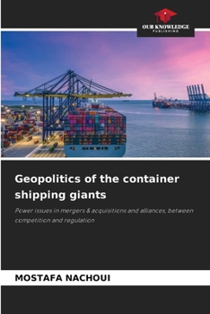 Paperback Geopolitics of the container shipping giants Book