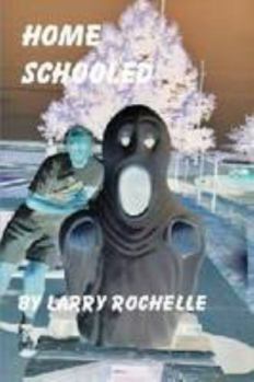 Paperback Home Schooled Book