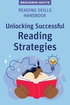 Paperback Reading Skills Handbook: Unlocking Successful Reading Strategies Book